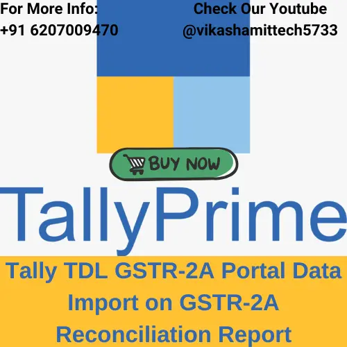 Tally TDL GSTR-2A Portal Data Import on GSTR-2A Reconciliation Report