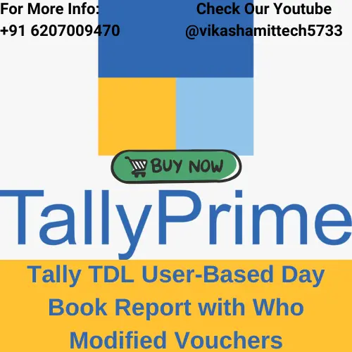 Tally TDL User-Wise Day Book Report with Who Modified Vouchers