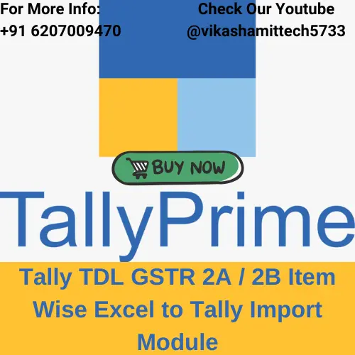Tally TDL GSTR 2A / 2B Item Wise Excel to Tally Import Module